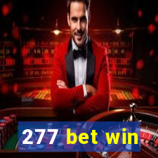 277 bet win